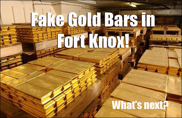 Fake Gold Bars in Fort Knox