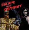 Escape From Detroit