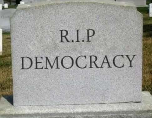 RIP-Democracy