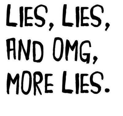 lies, lies and OMG more lies